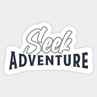 Seek Adventure Sticker